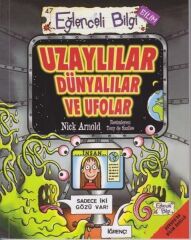 Eğlenceli Bilgi Bilim 47  - Uzaylılar Dünyalılar ve Ufolar