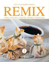Remix 1  Yeni, Sağlıklı, Pratik, Renkli Yemekler