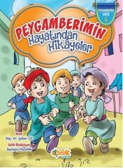 Peygamberimin Hayatından Hikayeler (Ciltli)