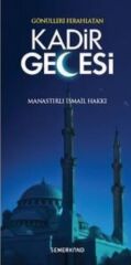 Gönülleri Ferahlatan Kadir Gecesi