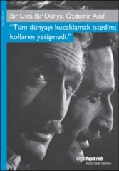 Bir Usta Bir Dünya: Özdemir Asaf