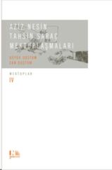 Aziz Nesin - Tahsin Saraç Mektuplaşmaları - Büyük Dostum Can Dostum : Mektuplar IV : (Ciltli)