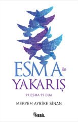 Esma ile Yakarış  99 Esma 99 Dua
