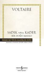 Sadık veya Kader - Bir Doğu Masalı - Hasan Ali Yücel Klasikleri (Ciltli)