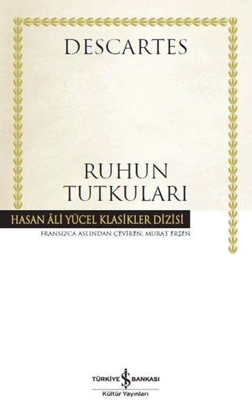 Ruhun Tutkuları - Hasan Ali Yücel Klasikleri (Ciltli)