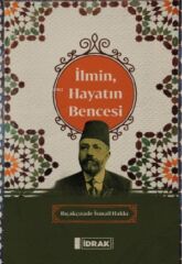 İlmin, Hayatın Bencesi