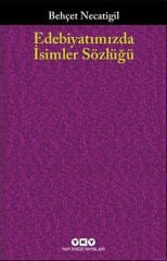 Edebiyatımızda İsimler Sözlüğü