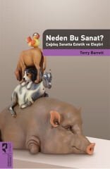 Neden Bu Sanat?  Çağdaş Sanatta Estetik ve Eleştiri