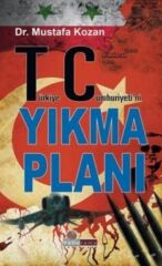 Türkiye Cumhuriyetini Yıkma Planı