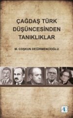 Çağdaş Türk Düşüncesinden Tanıklıklar