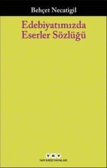 Edebiyatımızda Eserler Sözlüğü