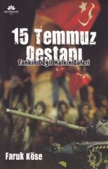 15 Temmuz Destanı - Tankın Değil Halkın Zaferi