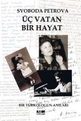 Üç Vatan Bir Hayat