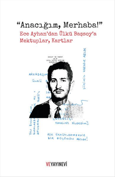 ''Anacığım, Merhaba!''