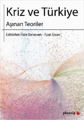 Kriz ve Türkiye  Aşınan Teoriler