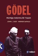 Gödel Mantığa Adanmış Bir Yaşam