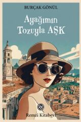 Ayağımın Tozuyla Aşk