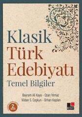 Klasik Türk Edebiyatı Temel Bilgiler