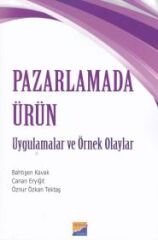 Pazarlamada Ürün - Uygulamalar ve Örnek Olaylar