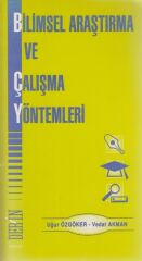 Bilimsel Araştırma ve Çalışma Yöntemleri