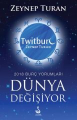 Dünya Değişiyor - 2018 Burç Yorumları