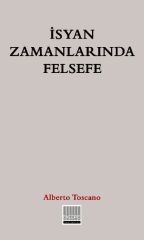 İsyan Zamanlarında Felsefe