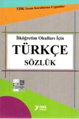 Yuva TDK Uyumlu İlköğretim Okulları İçin Türkçe Sözlük