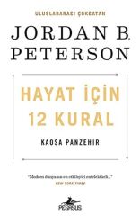 Hayat İçin 12 Kural: Kaosa Panzehir
