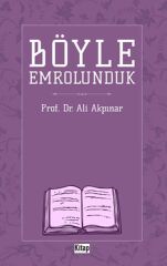 Böyle Emrolunduk