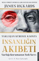 Yaklaşan Küresel Kaosta İnsanlığın Akıbeti