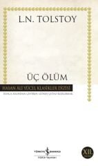 Üç Ölüm - Hasan Ali Yücel Klasikleri