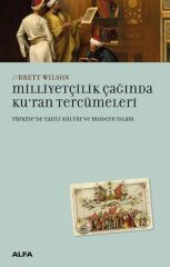 Milliyetçilik Çağında Ku'ran Tercümeleri