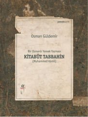 Bir Osmanlı Yemek Yazması Kitabüt Tabbahin