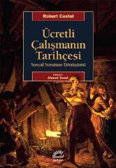 Ücretli Çalışmanın Tarihçesi