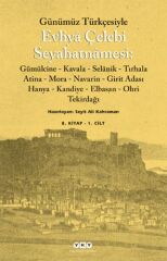 Günümüz Türkçesiyle Evliya Çelebi Seyahatnamesi 8. Cilt (2 Kitap Takım)