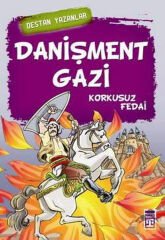 Danişment Gazi  Korkusuz Fedai