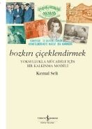 Bozkırı Çiçeklendirmek - Yoksullukla Mücadele İçin Bir Kalkınma Modeli