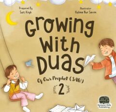 Growing With Duas Of Our Prophet (Saw) 2 (İngilizce)