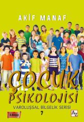 Çocuk Psikolojisi - Varoluşsal Bilgelik Serisi 7