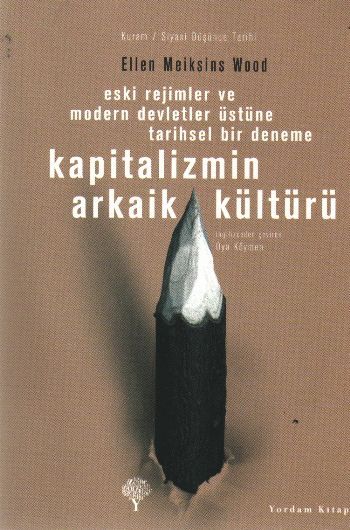 Kapitalizmin Arkaik Kültürü