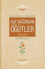 Aşk Bağından Öğütler (Ciltli)