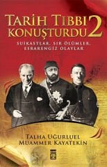 Tarih Tıbbı Konuşturdu - 2