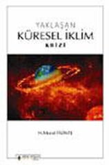 Yaklaşan Küresel İklim Krizi