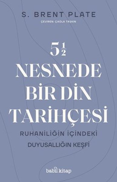 5,5 Nesnede Bir Din Tarihçesi