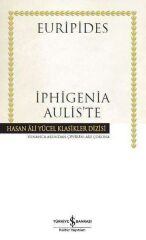 İphigenia Aulis'te - Hasan Ali Yücel Klasikleri (Ciltli)