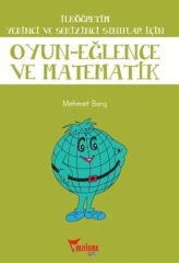 İlköğretim Yedinci ve Sekizinci Sınıflar İçin Oyun Eğlence ve Matematik