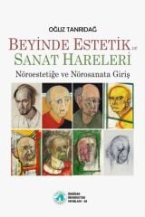 Beyinde Estetik ve Sanat Hareleri