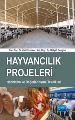 Hayvancılık Projeleri Hazırlama ve Değerlendirme Teknikleri