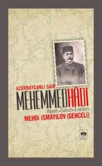 Azerbaycanlı Şair Mehemmed Hadi  Hayatı - Sanatı - Eserleri