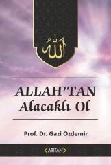 Allah'tan Alacaklı Ol - Kur’an’a Göre Sohbetler 2